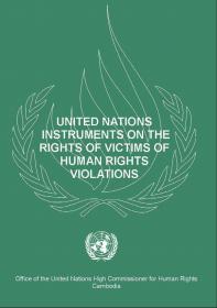 United Nations Instruments of The Rights of Victims Of Human Rights Violations